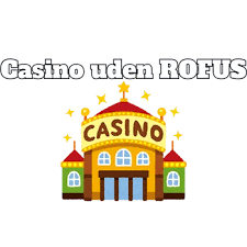 Udenlandsk Casino i 2026 Din Guide til Spil uden ROFUS